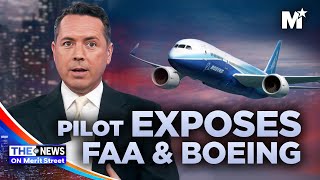 Airline Pilot EXPOSES FAA and Boeing | The News on Merit Street