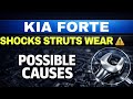 Kia Forte Shocks Struts Wear - Possible Causes Explained