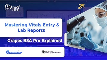 Mastering Vitals Entry & Lab Reports | Grapes BSA Pro Explained