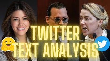 Johnny Depp v Amber Heard Twitter Sentiment Analysis | Is Camille Vasquez the real winner | 🤗 NLP