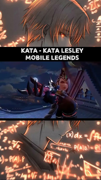 kata kata bijak Lesley mobile legends #shorts #mobilelegends