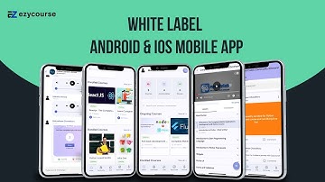 EzyCourse white label branded native Android & iOS mobile apps