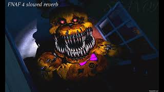 Fnaf 4 Slowed Reverb