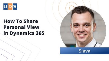 How to Share Personal View in Dynamics 365 | Tutorial by Slava
