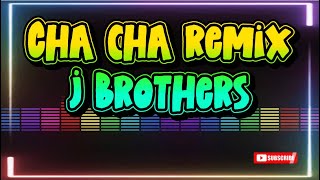 🔥CHACHA REMIX🔥J BROTHERS 🔥#remixsong #dj