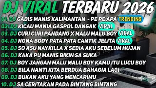 DJ TIKTOK TERBARU 2026 🎵 DJ GADIS MANIS KALIMANTAN 🎵 DJ CURI CURI PANDANG 🎵 DJ VIRAL TIKTOK 