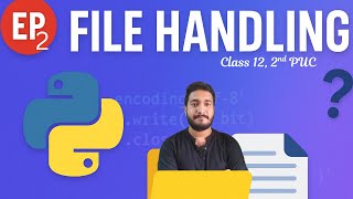 File handling | EP2 | open function | File Modes | Class 12 | II PUC | Computer Science