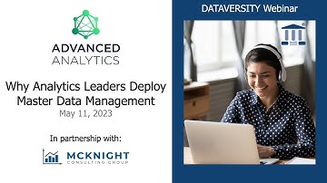 Advanced Analytics: Why Analytics Leaders Deploy Master Data Management