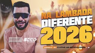 NENÉM DO ARENA – NA LAMBADA DIFERENTE 2026  LANÇAMENTO 2026