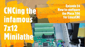 Modding the 7x12 mini lathe - Episode 24 - Mesa 7i96 set up