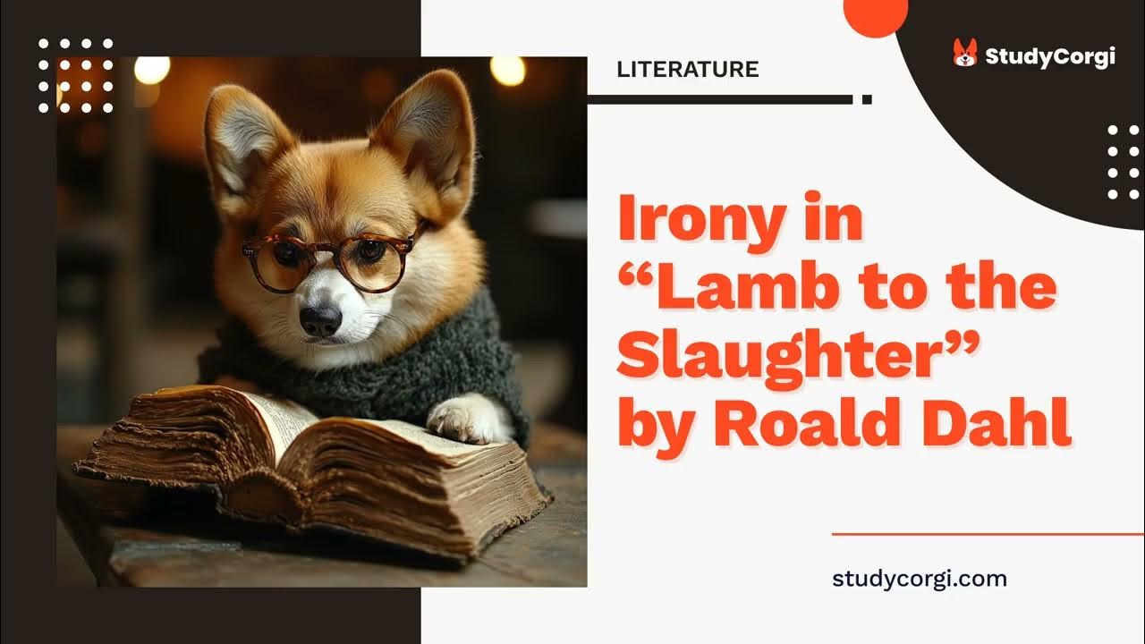 irony-in-lamb-to-the-slaughter-by-roald-dahl-essay-example-youtube
