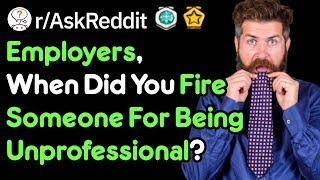 51 Ways To Get Fired From Your Job (Workplace Stories r\/AskReddit)