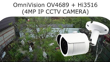 OmniVision OV4689 + Hi3516 (4MP IP CCTV CAMERA)