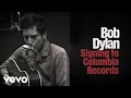 Bob Dylan Signing to Columbia Records (Through The Open Window: The Bootleg Series Vol. 18)