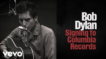 Bob Dylan Signing to Columbia Records (Through The Open Window: The Bootleg Series Vol. 18)