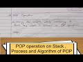 POP operation on Stack || Process and Algorithm to perform POP || Data Structure and Algorithm