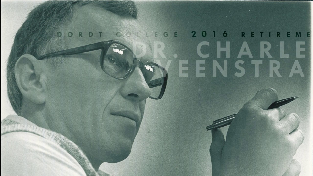 Dr. Charles Veenstra | Retirement Tribute