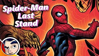 SpiderMan Last Stand  Full Story From Comicstorian