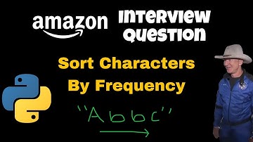 How to Solve Sort Characters By Frequency | Leetcode 451 | Python