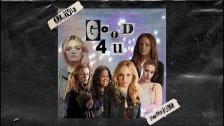 GOOD 4 U Multifandom LYRIC