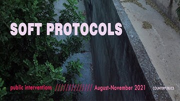 Soft Protocols - Public interventions - organized by COUNTERPUBLICS - August-November 2021 - Athens