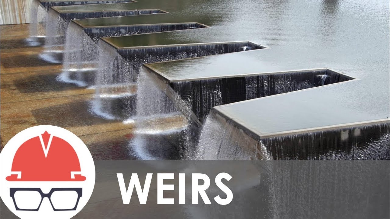 Weirs | The COOL Engineering Behind Them 😎