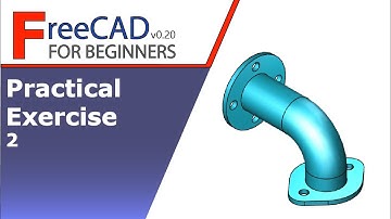 FreeCAD Beginners tutorial: practical exercise 2