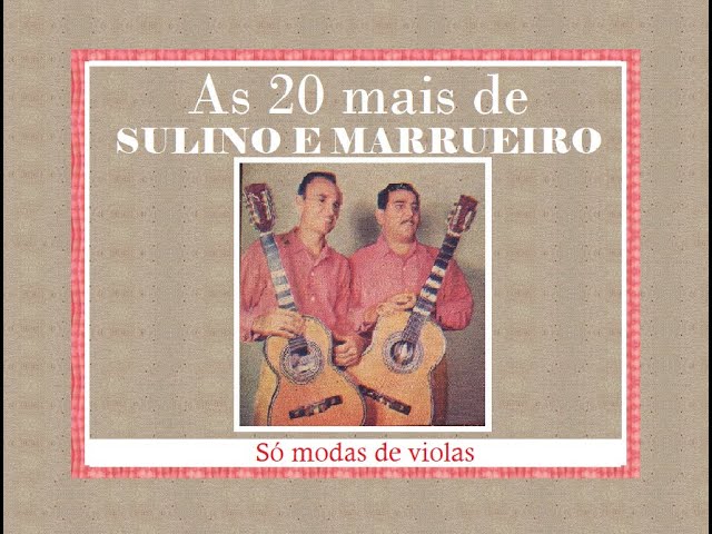 Modas de Viola - Eternos Campeões  Álbum de Sulino e Marrueiro - LETRAS .MUS.BR