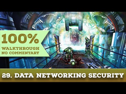 Quake 4 Walkthrough (General Difficulty) part 29 DATA NETWORKING SECURITY