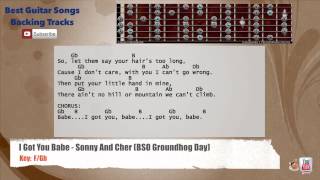 I Got You Babe - Sonny & Cher (Groundhog Day Soundtrack) Guitar Backing Track with chords and lyrics