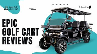 Epic Golf Cart Reviews 2023 | Features, Pros And Cons (Tested)
