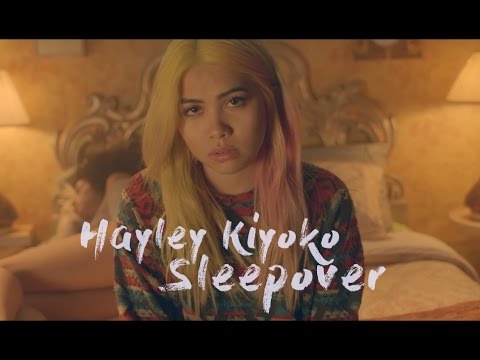 Hayley Kiyoko - SLEEPOVER Hayley Kiyoko - SLEEPOVER