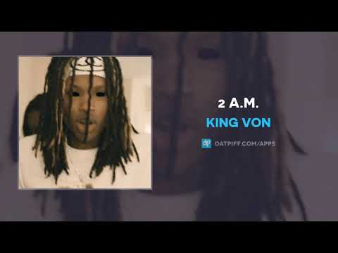 King Von - 2 A.M. (AUDIO)