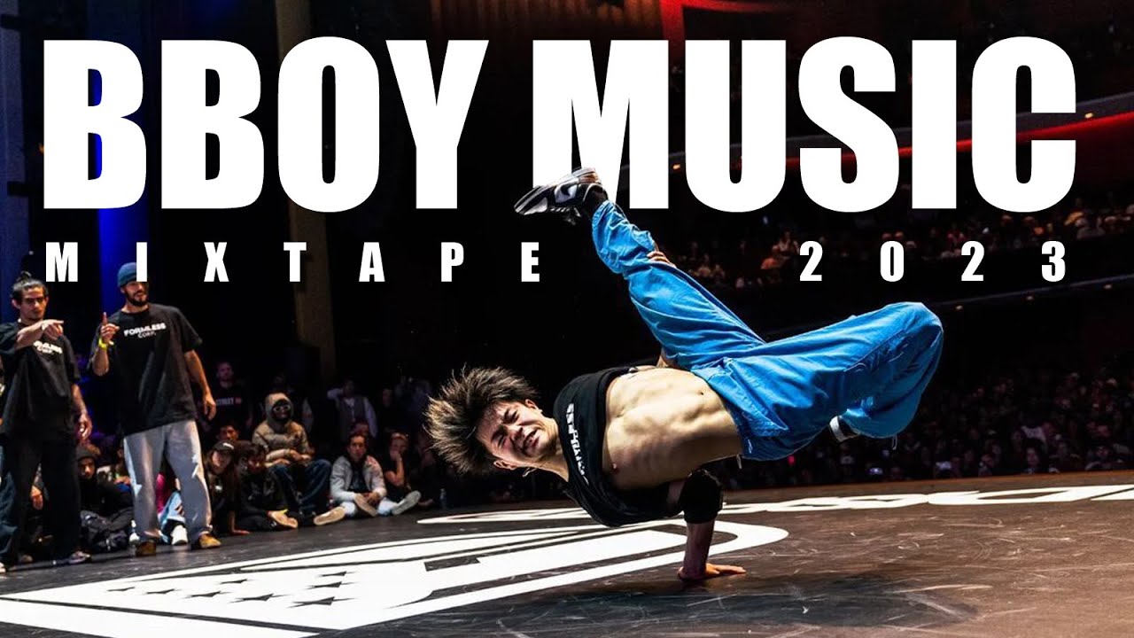 Bboy Rapper Bboy Music For Your Practice | Respect Culture Breaking Mixtape 2023 ...