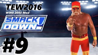TITANS COLLIDE - TEW 2016 (2003 WWE MOD) #9