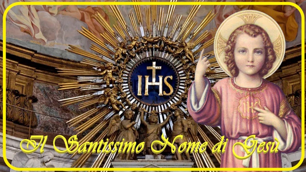 Il Santissimo Nome di Gesù - Catechesi di don Alfredo Maria Morselli