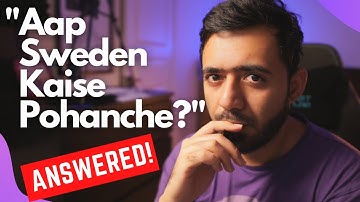 "Aap Sweden Kaise Pohanche?" | Muhammad Ahsan Ayaz
