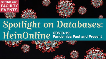 DATABASE SPOTLIGHT | COVID-19: Pandemics Past and Present