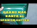 Paano mag Kanto ng Spanish Gutter/Gutter to Gutter |Maynard Collado