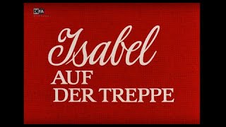 Isabel auf der Treppe - DEFA-Trailer