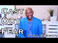 What Do You Have To Fear | Pastor Chalmers