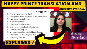 HAPPY PRINCE | TRANSLATION AND Objective Type Q/A | CLASS 10th PSEB | By Ms. Neelam Rani