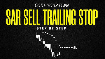 MQL5 Tutorial Parabolic SAR Sell Trailing Stop