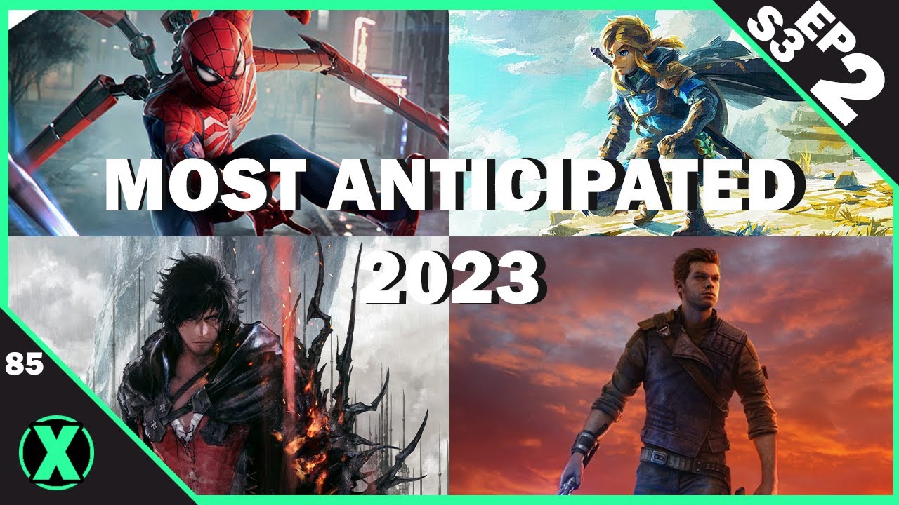 "Most Anticipated Games of 2023 Ft. The Single Player Experience" - The X Button Ep. 85