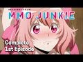 Recovery of an MMO Junkie Ep. 1 Dub | ? IRL, ? Online