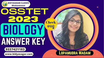 ଆସିଗଲା OSSTET 2023 Biology Answer Key #bidyasagarclasses #osstet2022 #answerkey