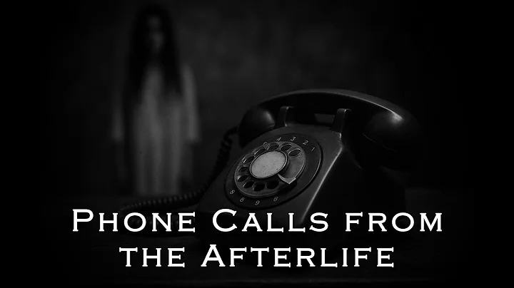Phone Calls from The Afterlife #mystery #story #afterlife
