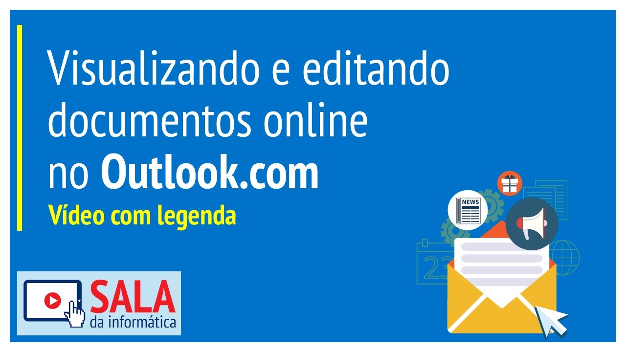 Como Visualizar E Editar Documentos Online No Outlook YouTube Como visualizar e editar documentos online no outlook youtube