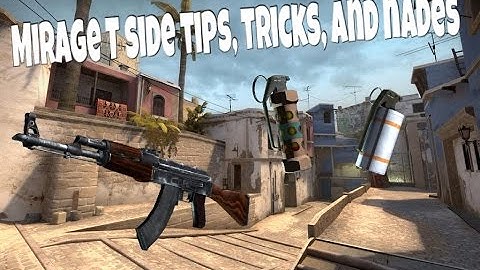 de_Mirage T side tips, tricks, and nades