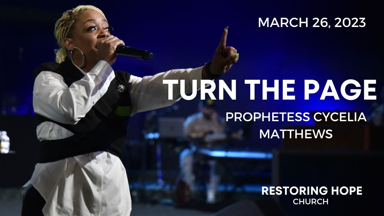 Turn the Page | Prophetess Cycelia Matthews | Double Sunday | March 26, 2023